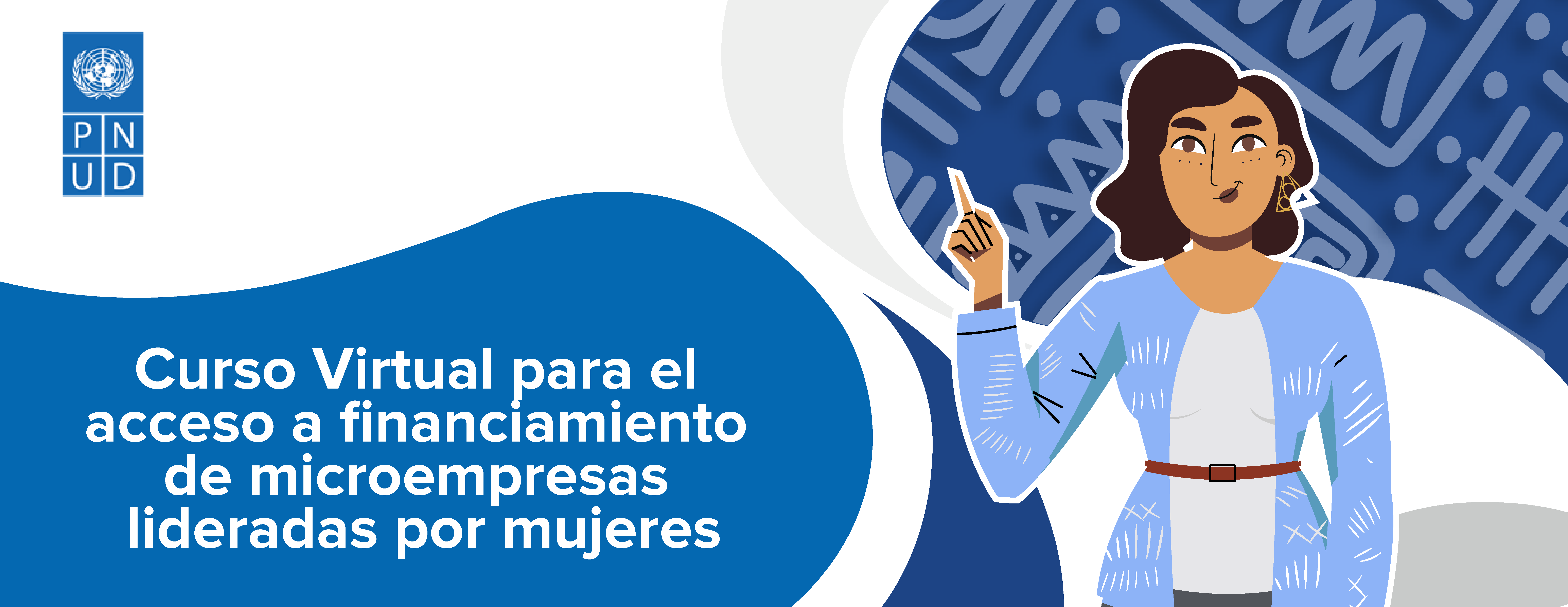 Curso Virtual para el acceso a financiamiento de microempresas lideradas por mujeres